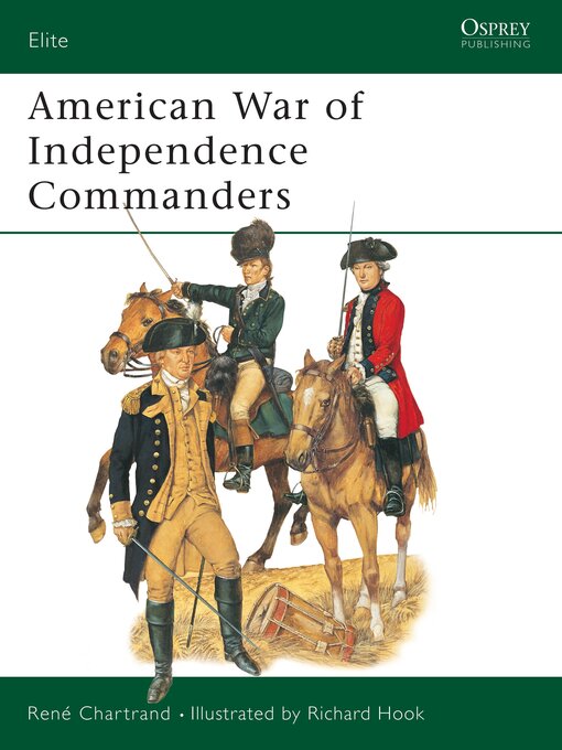 Title details for American War of Independence Commanders by René Chartrand - Available